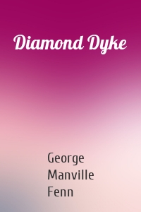 Diamond Dyke