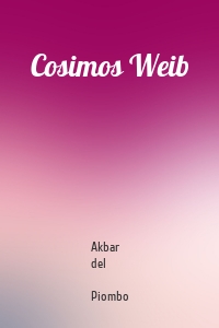 Cosimos Weib