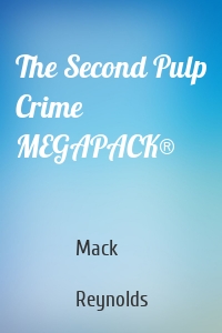 The Second Pulp Crime MEGAPACK®
