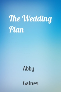 The Wedding Plan