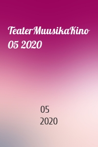 TeaterMuusikaKino 05 2020