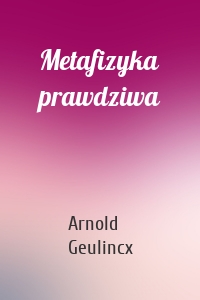 Metafizyka prawdziwa