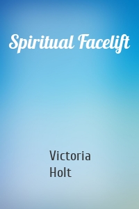 Spiritual Facelift