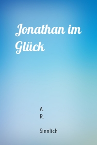 Jonathan im Glück