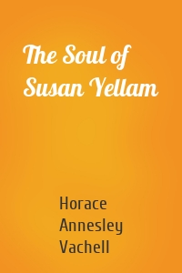 The Soul of Susan Yellam